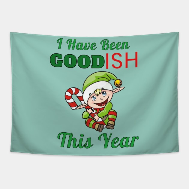 I Have Been Good-Ish This Year Cute Cartoon Baby Elf Christmas Gift Tapestry by klimentina