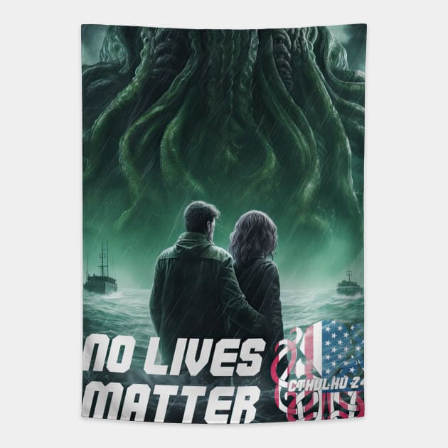 Vote Cthulhu, No Lives Matter Tapestry by obstinator