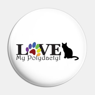 LOVE My Polydactyl (with cat) Pin