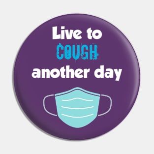 Stop the cough Pin