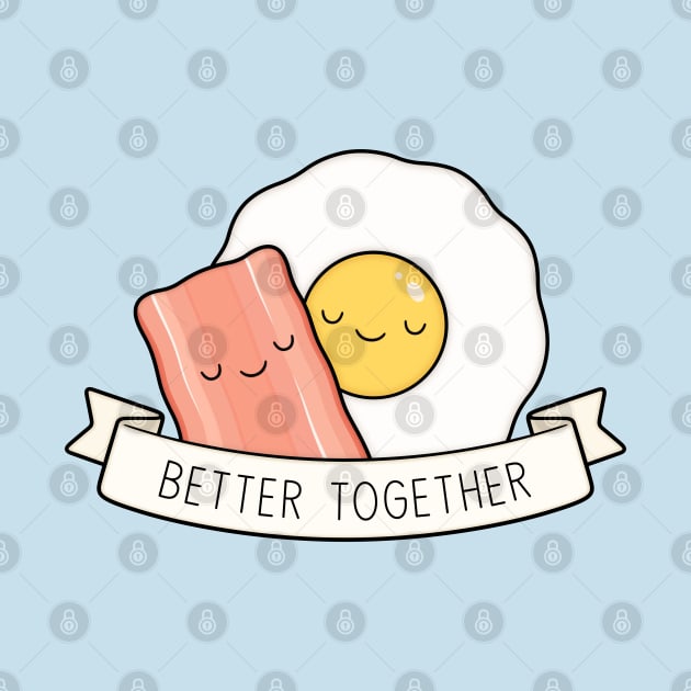 Bacon And Eggs | Better Together by kimvervuurt