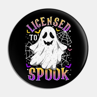 Halloween Licensed To Spook Ghost Spooky Pin