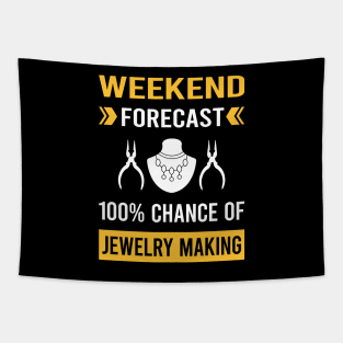 Weekend Forecast Jewelry Jewellery Making Jeweler Tapestry