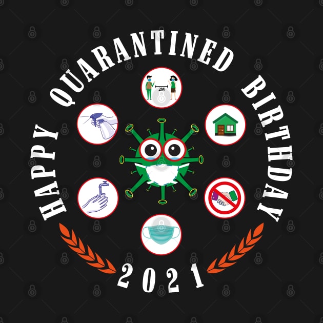 Social Distancing Quarantine Birthday 2021 by Global Creation