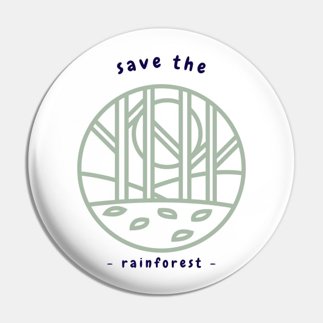 Save the Rain forest ! Pin by ForEngineer
