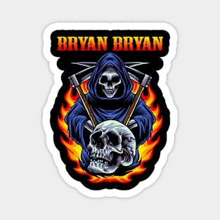 BRYAN BRYAN BAND Magnet