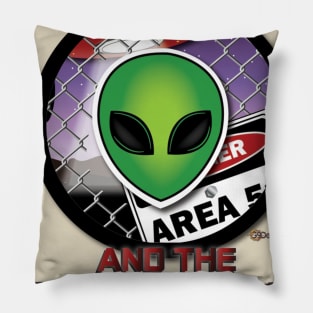 Mysteries and the Unexplained - Area 51 shirt! Pillow