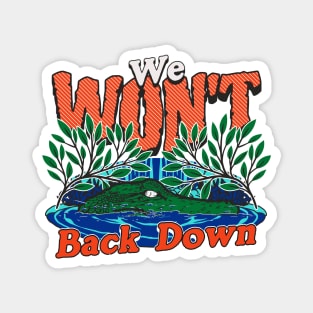 Vintage We Won't Back Down  // Florida Swamp Blue & Orange Alligator Magnet