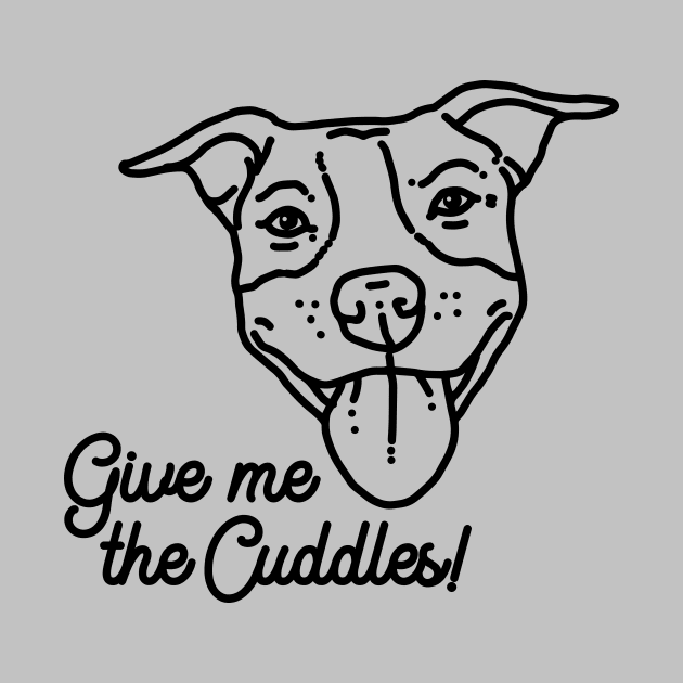 Give me the cuddles – funny pit bull by SUGAH