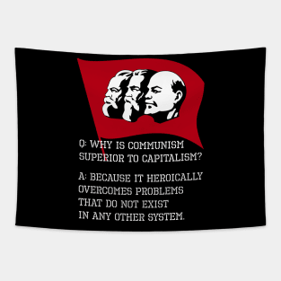 Why is communism superior to capitalism? Tapestry