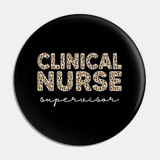 Clinical Nurse Supervisor Clinical Care Supervisor Nurse Pin