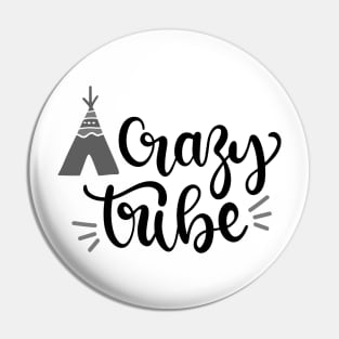 Crazy Tribe Camping Shirt, Outdoors Shirt, Hiking Shirt, Adventure Shirt Pin