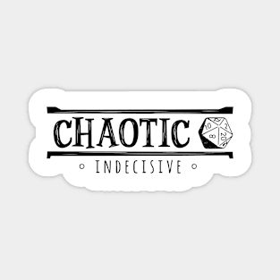 Chaotic Indecisive (Modern Alignments) Magnet