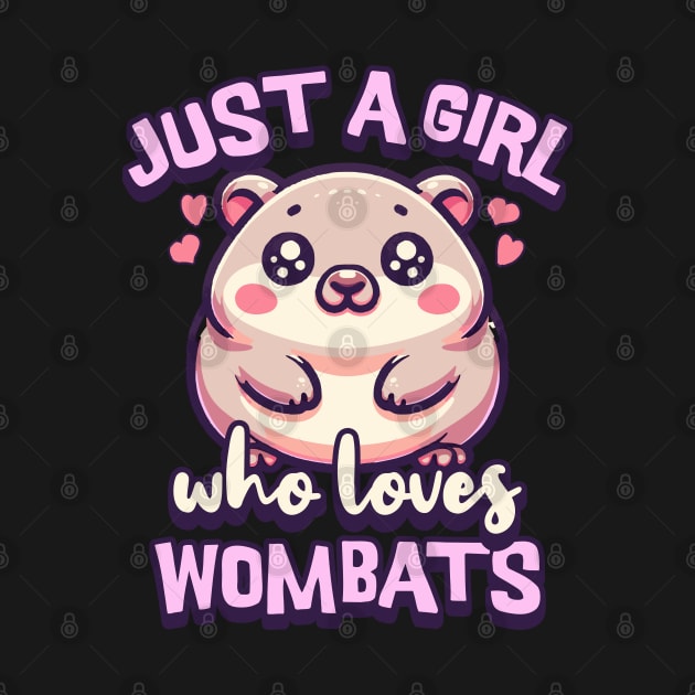 Just A Girl Who Loves Wombats by Norse Magic