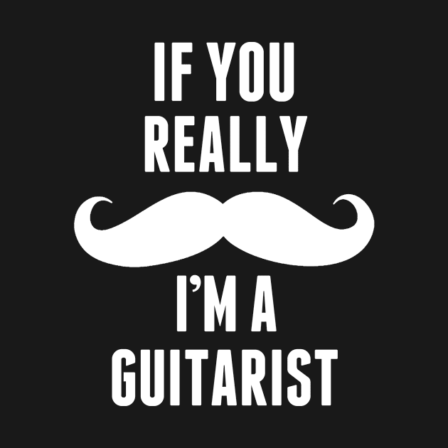 If You Really I’m A Guitarist – T & Accessories by roxannemargot