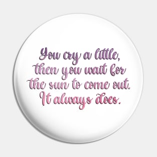 Sound of Music Quote Pin