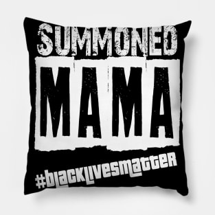 Wall Of Moms/Summond Mama | black lives matter tee Pillow