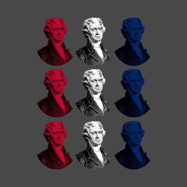 President Thomas Jefferson - Red, White, and Blue by warishellstore