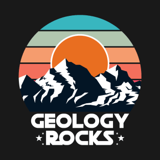 Geology Rocks Geologist T-Shirt