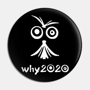 Why 2020 crazy Surprising design face Pin