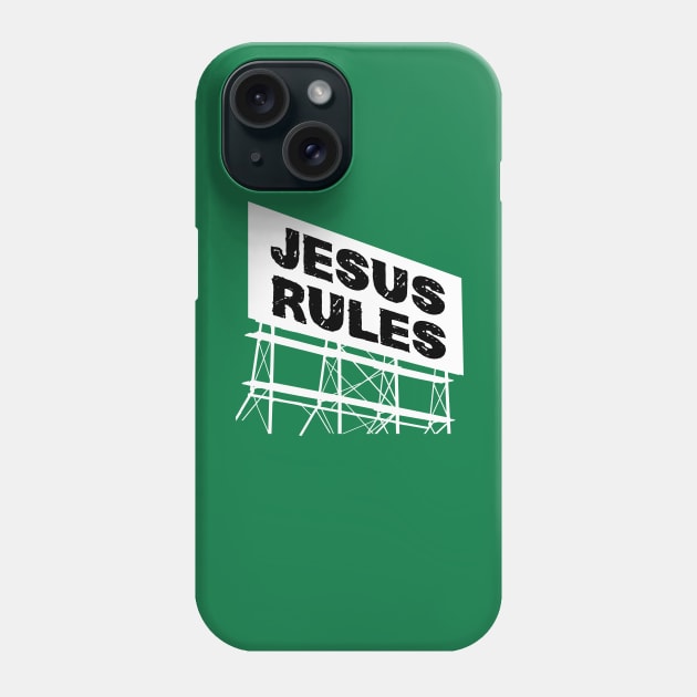 Jesus rules Phone Case by TompasCreations