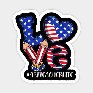 Love Art Teacher Life American Flag 4th Of July Patriotic Magnet