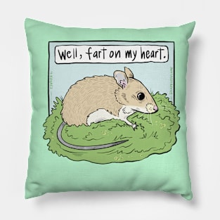 Well, Fart on My Heart Mouse Pillow