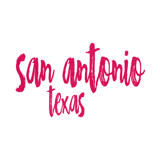 San Antonio Texas - TX State Paint Brush Retro Red/Pink College Typography by thepatriotshop