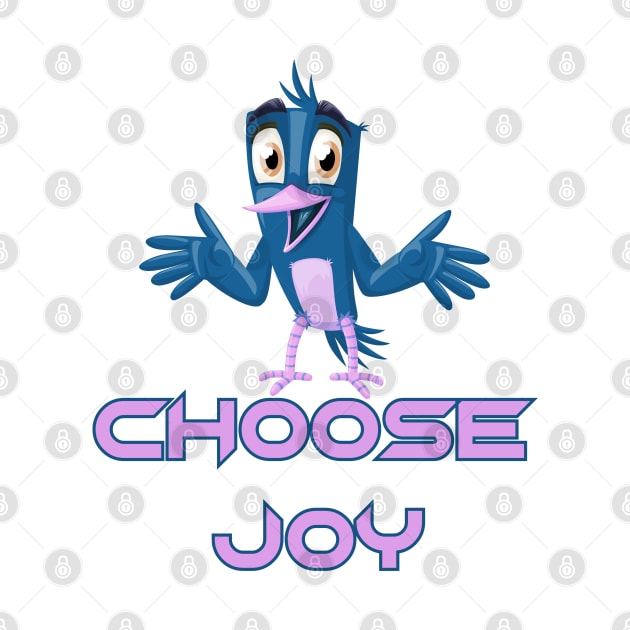 Choose Joy by Tees4Chill