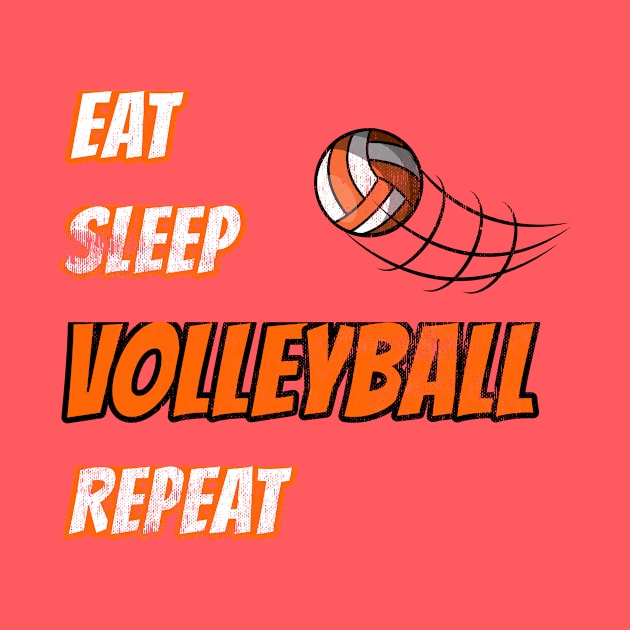 Eat Sleep Volleyball Repeat Sport Fan Gift by klimentina