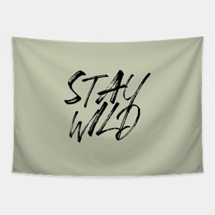 Stay Wild Tapestry