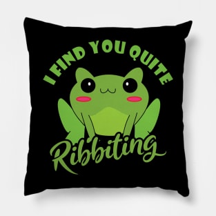 I Find You Quite Ribbiting Pillow