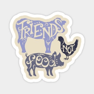 Friends Not Food Blue - Vegetarian Vegan Farm Animals Magnet