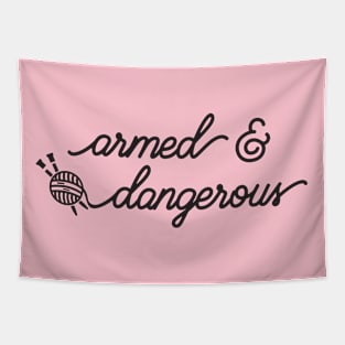 Armed & Dangerous (black) Tapestry