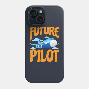 Future Pilot of Airplanes, Toddler Boy Girl, Kid Pilot Phone Case