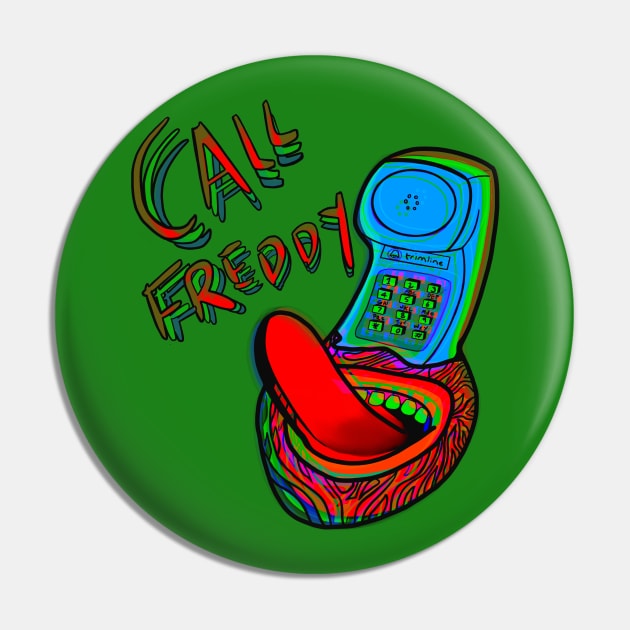 Call Freddy A Nightmare on Elm Street Pin by Jamie Collins