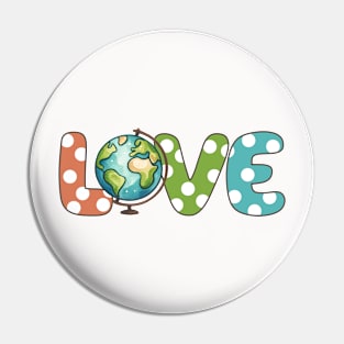 Love Earth Pin