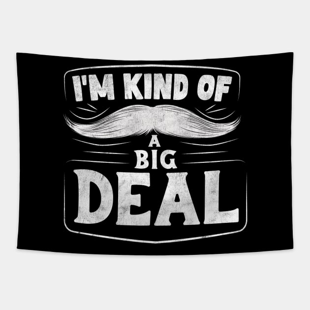 I'm Kind of a Big Deal Tapestry by tvshirts