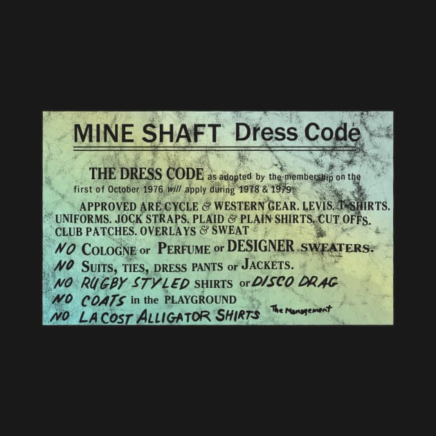 Mine Shaft Dress Code by DADDY DD