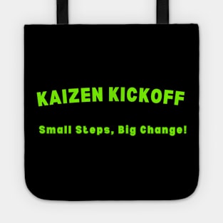 KAIZEN Kickoff, Small Steps Big Change Tote