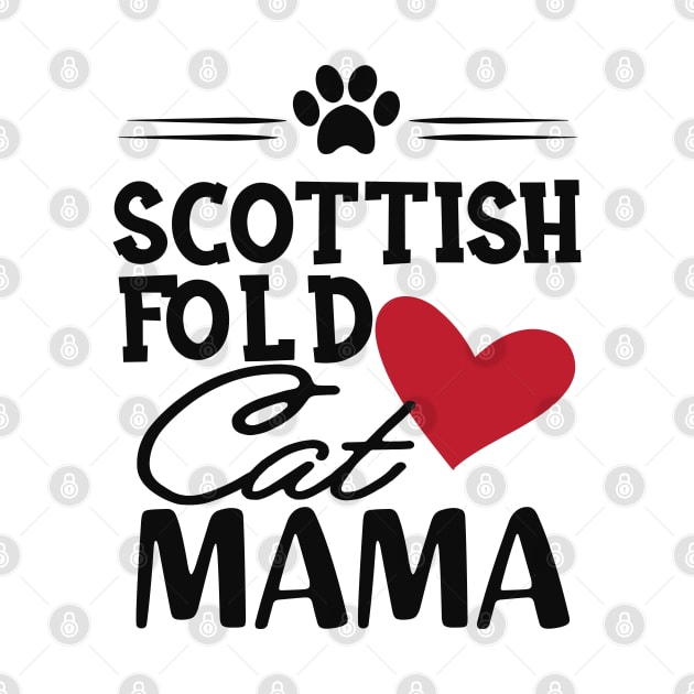 Scottish Fold Cat Mama by KC Happy Shop