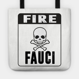 fire fauci Tote