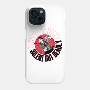 Ninja Mime 2.0 Phone Case