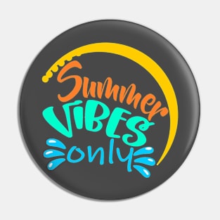 Summer vibes only Pin