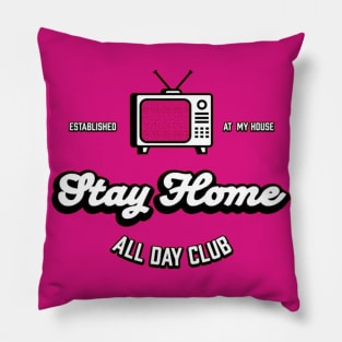 stay home Pillow