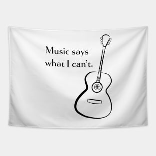 Music Says What I Can't Tapestry