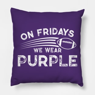 On Fridays We Wear Purple // Vintage School Spirit // Go Purple Pillow