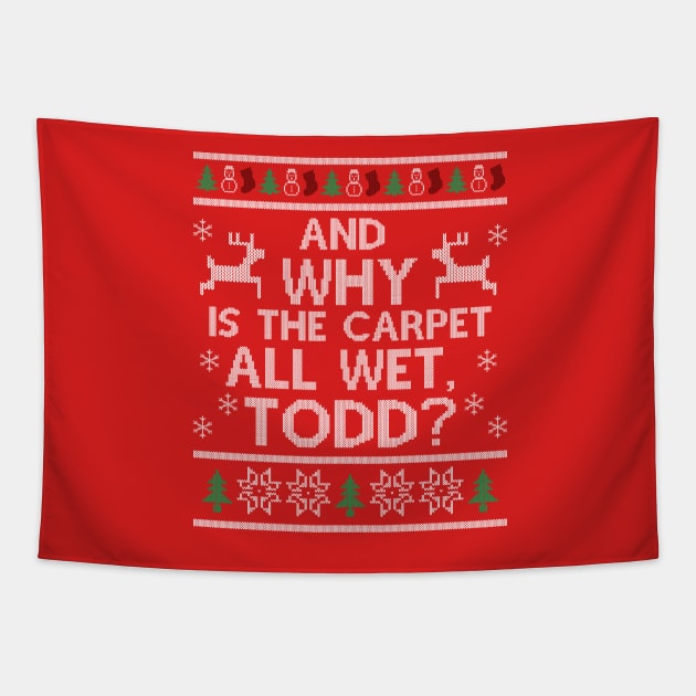 Why is the carpet all wet, Todd? Tapestry by devilchimp