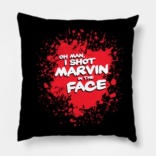 IN THE FACE !!! Pillow