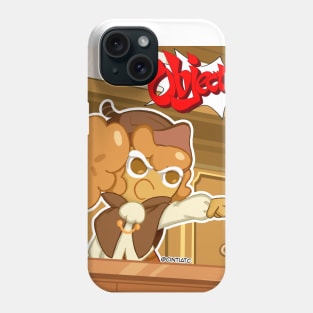 Walnut Cookie OBJECTION! Phone Case